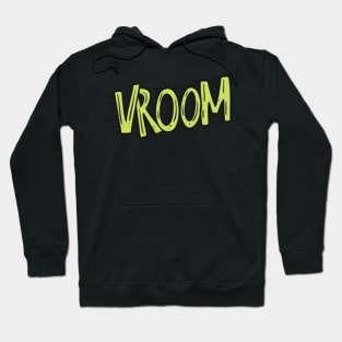 Funny Vroom Fashion Hoodie